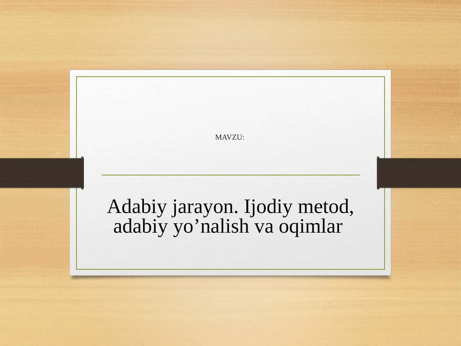 Adabiy jarayon. Ijodiy metod, adabiy yo’nalish va oqimlar 1
