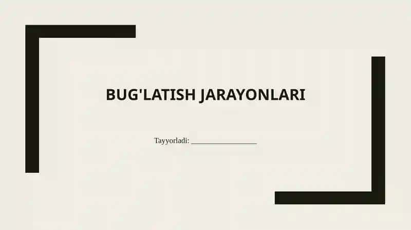 Bug'latish jarayonlari