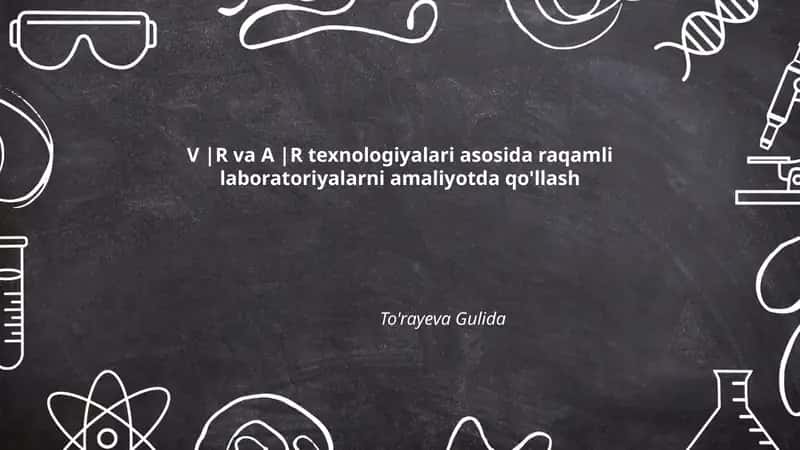 Raqamli laboratoriyalarni amaliyotda qo'llash 1