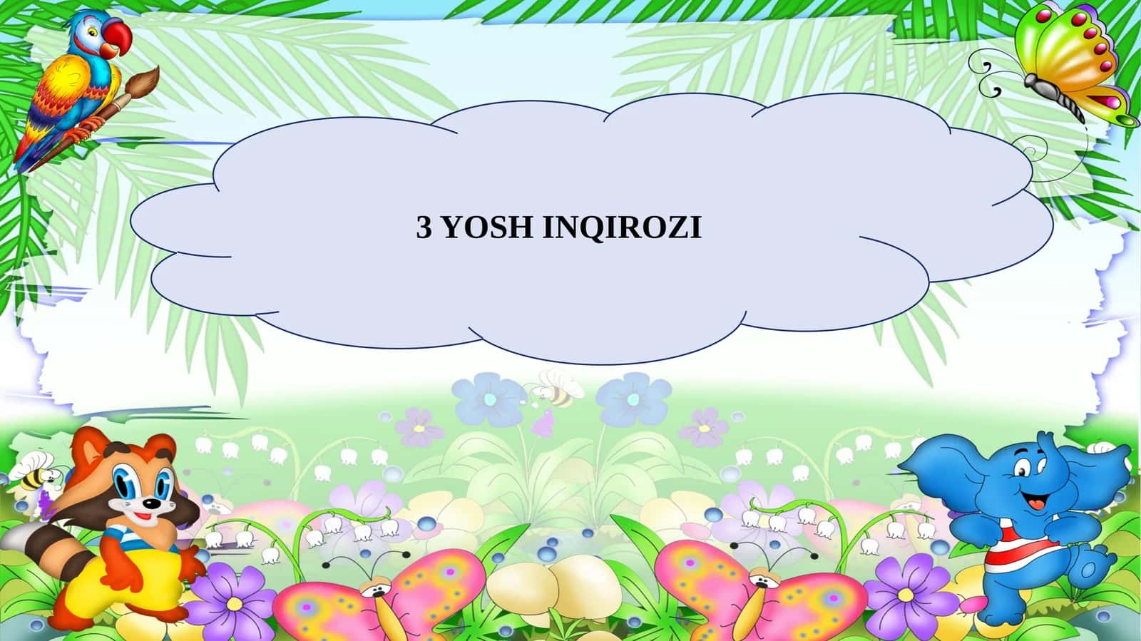 3 YOSH INQIROZI. 1