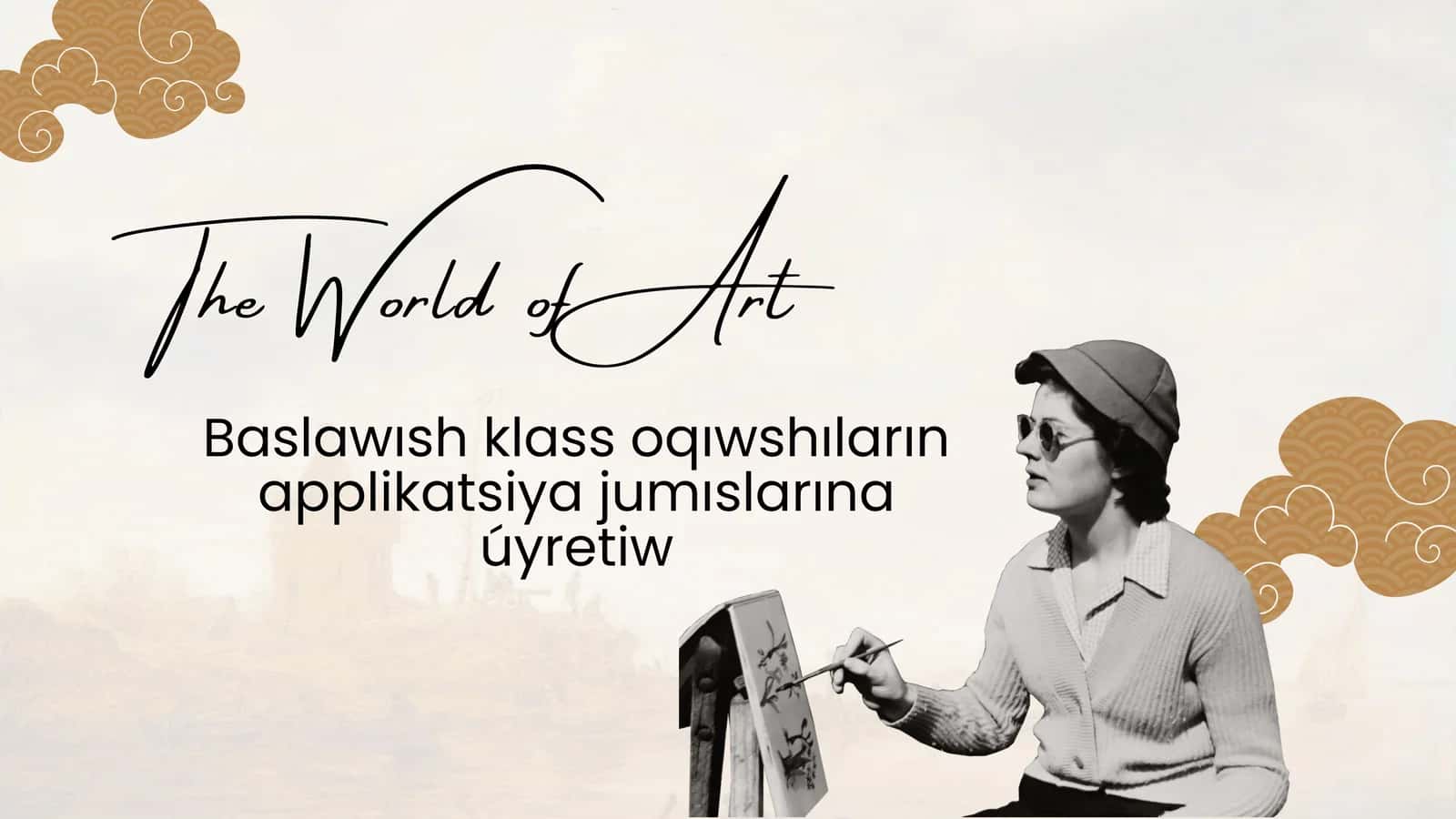 Baslawısh klass oqıwshıların applikatsiya jumıslarına úyretiw 1