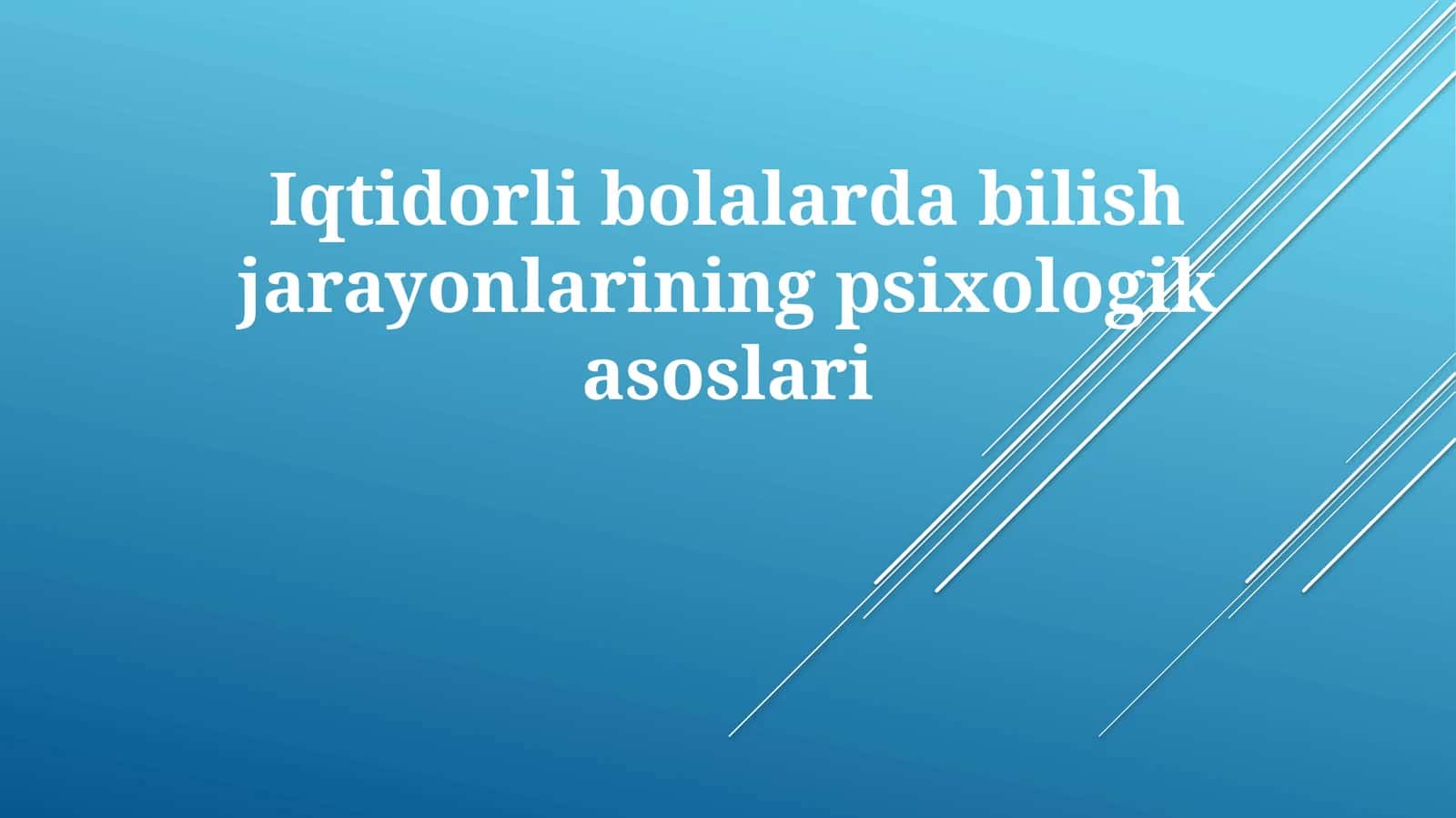 Iqtidorlibolalardabilishjarayonlariningpsixologikasoslari 1