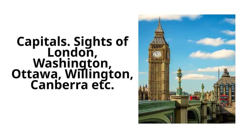 Capitals. Sights of London, Washington, Ottawa, Willington, Canberra etc. 1