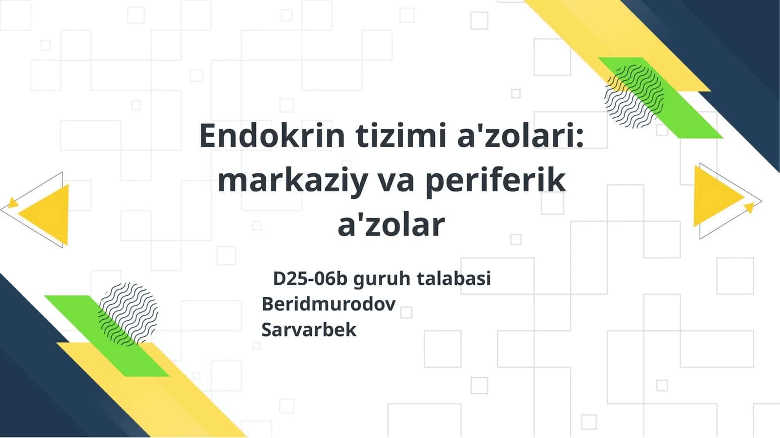 Endokrintizimia'zolari:markaziyvaperiferik a'zolar 1