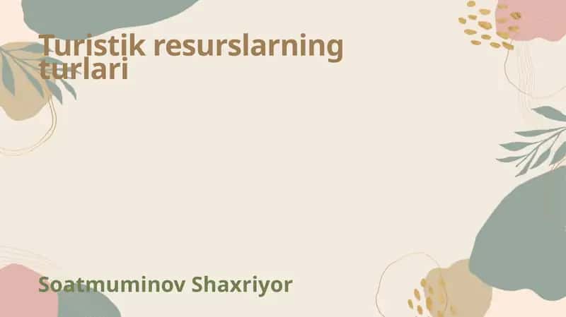 Turistik resurslarning turlari 1
