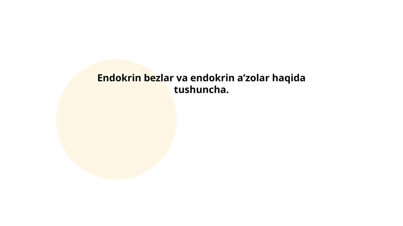 Endokrin bezlar va endokrin aʼzolar haqida tushuncha 1