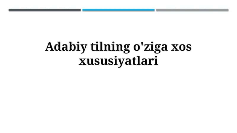 Adabiy Tilning O'ziga Xos Xususiyatlari 1