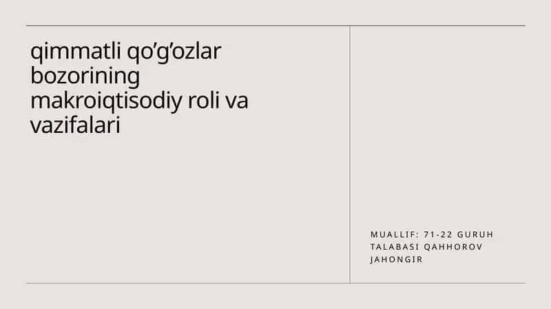 Qimmatli qo’g’ozlar bozorining makroiqtisodiy roli va vazifalari 1
