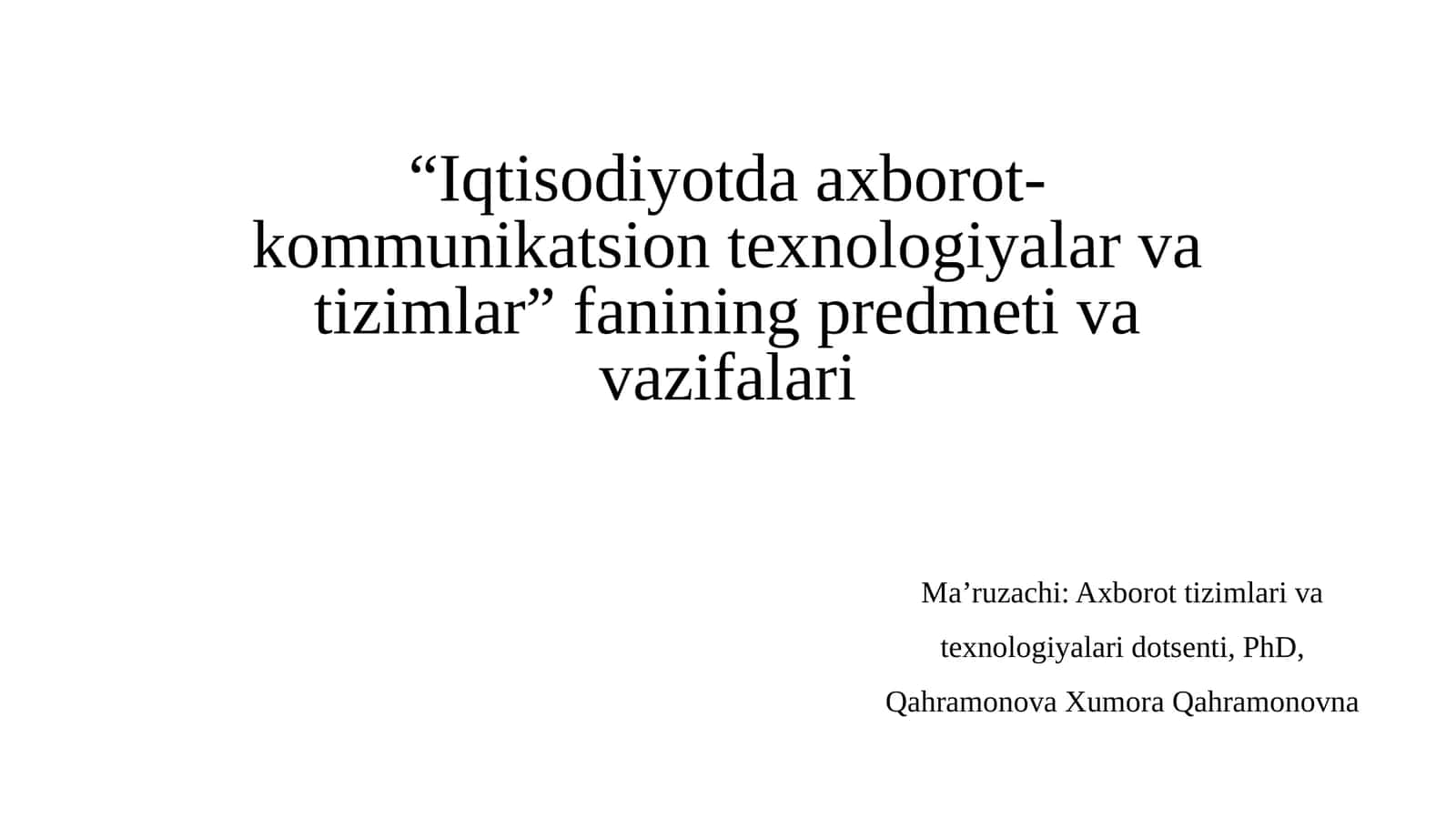 Iqtisodiyotda axborot-kommunikatsion texnologiyalar va tizimlar 1