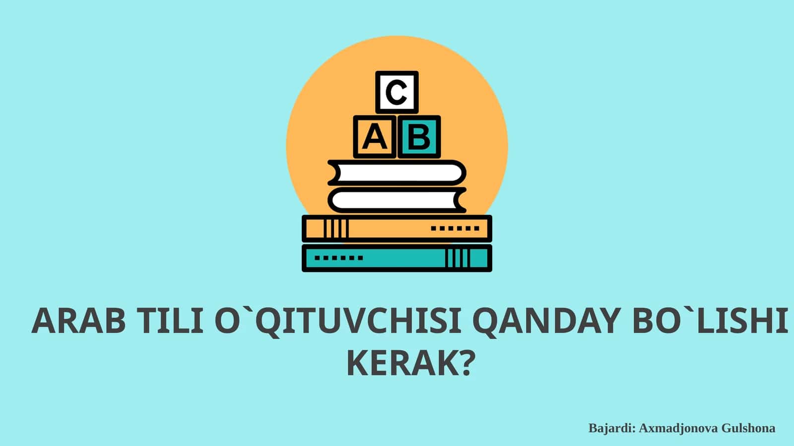 PPT Arab tili o'qituvchisi qanday bo'lishi kerak? 1