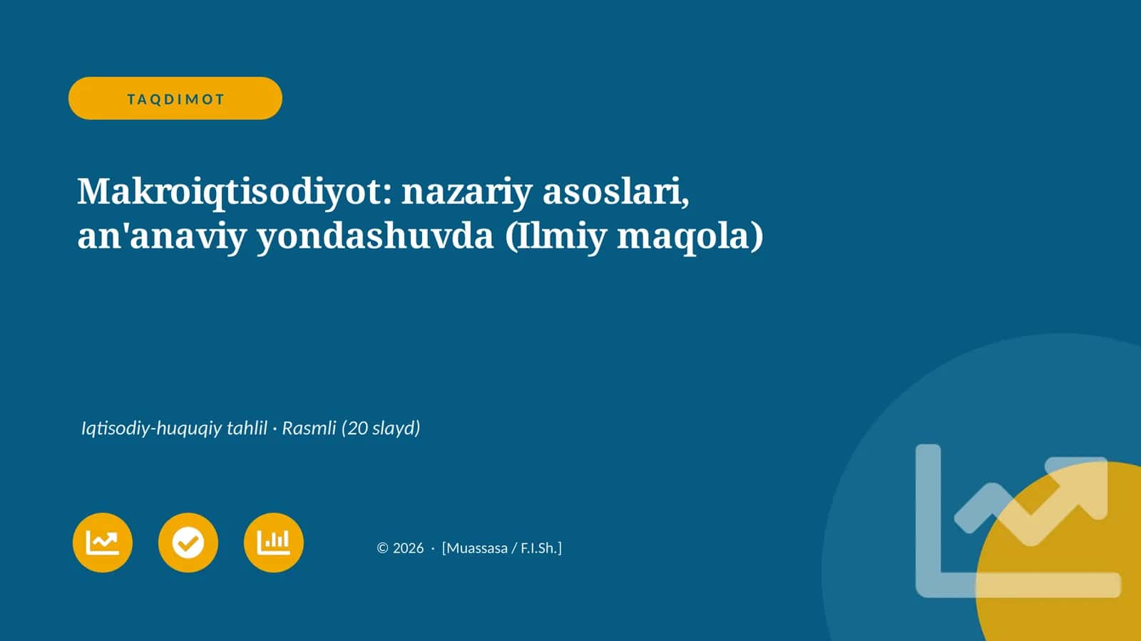 Makroiqtisodiyot: nazariy asoslari, an'anaviy yondashuvda (Ilmiy maqola) 1