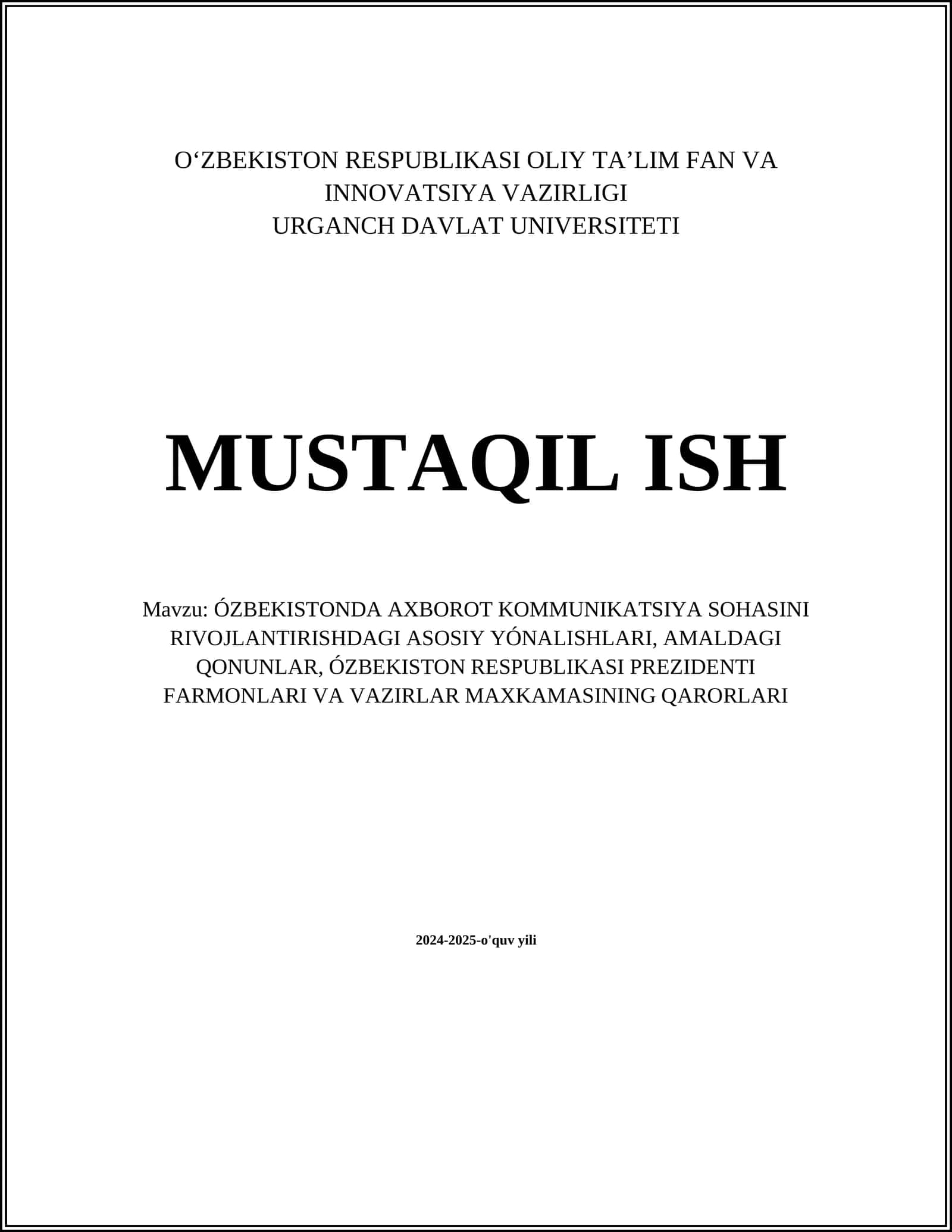 ÓZBEKISTONDA AXBOROT KOMMUNIKATSIYA SOHASINI RIVOJLANTIRISHDAGI ASOSIY YÓNALISHLARI, AMALDAGI QONUNLAR, ÓZBEKISTON RESPUBLIKASI PREZIDENTI FARMONLARI VA VAZIRLAR MAXKAMASINING QARORLARI 1