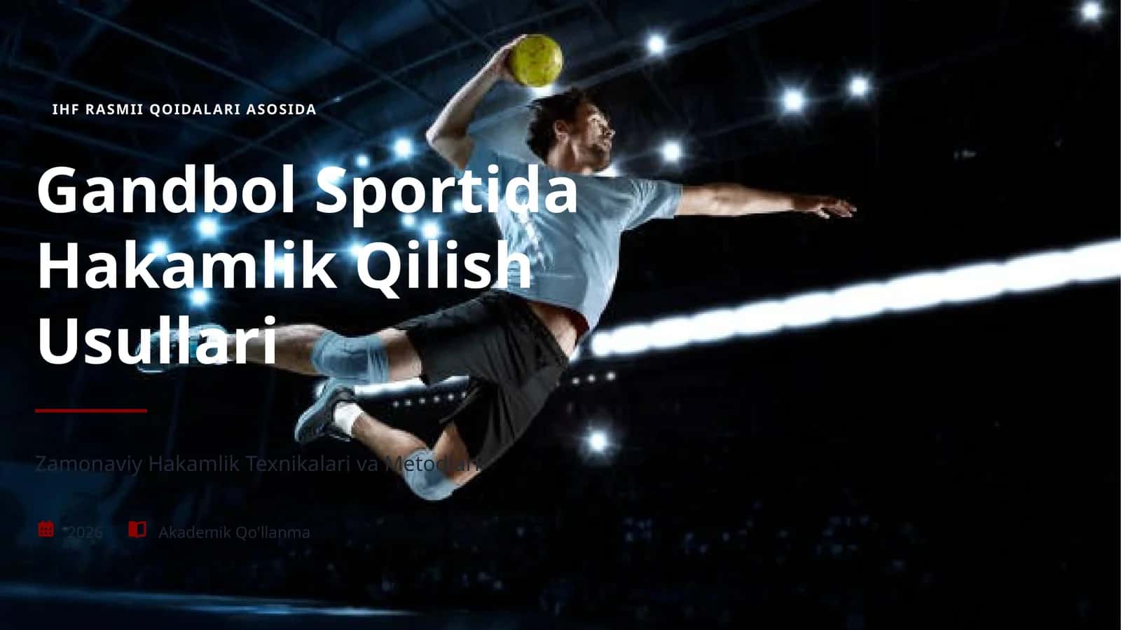 Gandbol Sportida Hakamlik Qilish Usullari 1