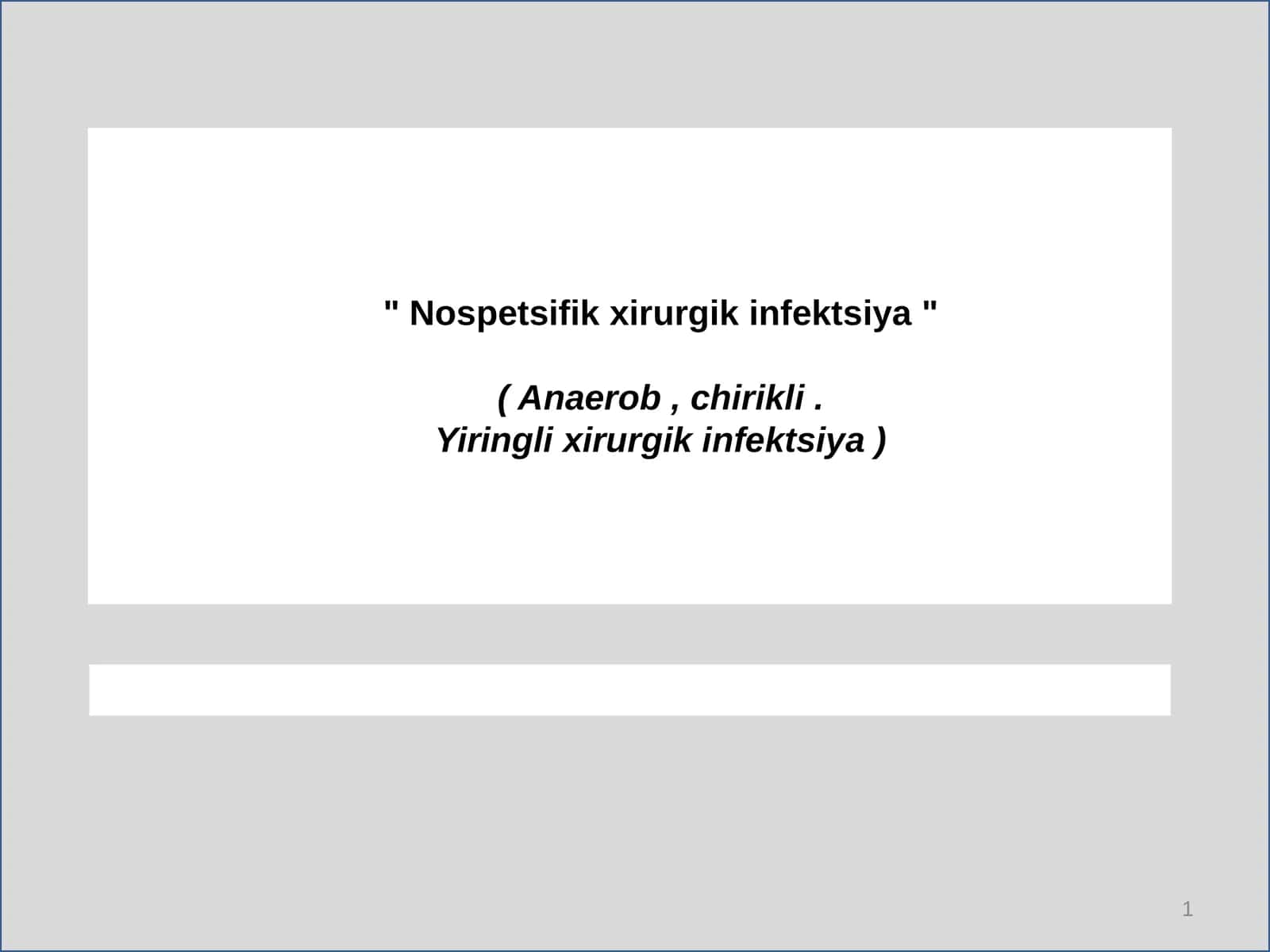 Nospetsifik xirurgik infektsiya 1