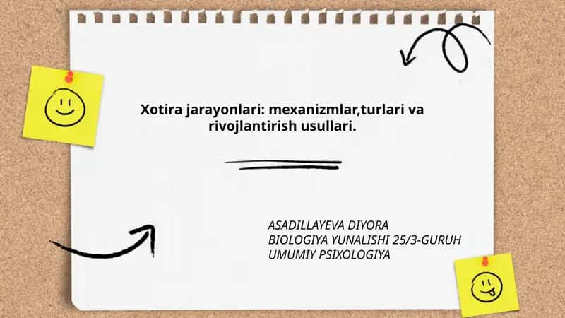 Xotira jarayonlari: mexanizmlar,turlari va rivojlantirish usullari 1