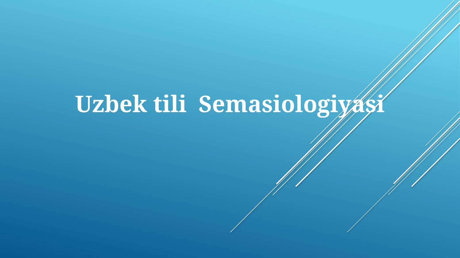 O'zbektili Semasiologiyasi 1