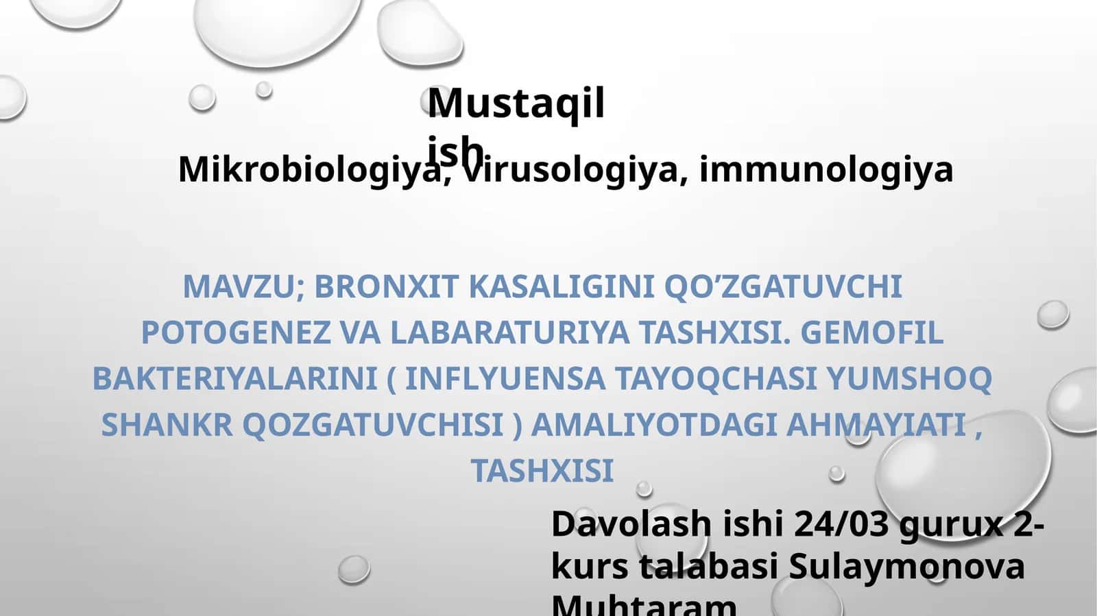 Bronxit kasaligini qo’zgatuvchi potogenez va labaraturiya tashxisi 1