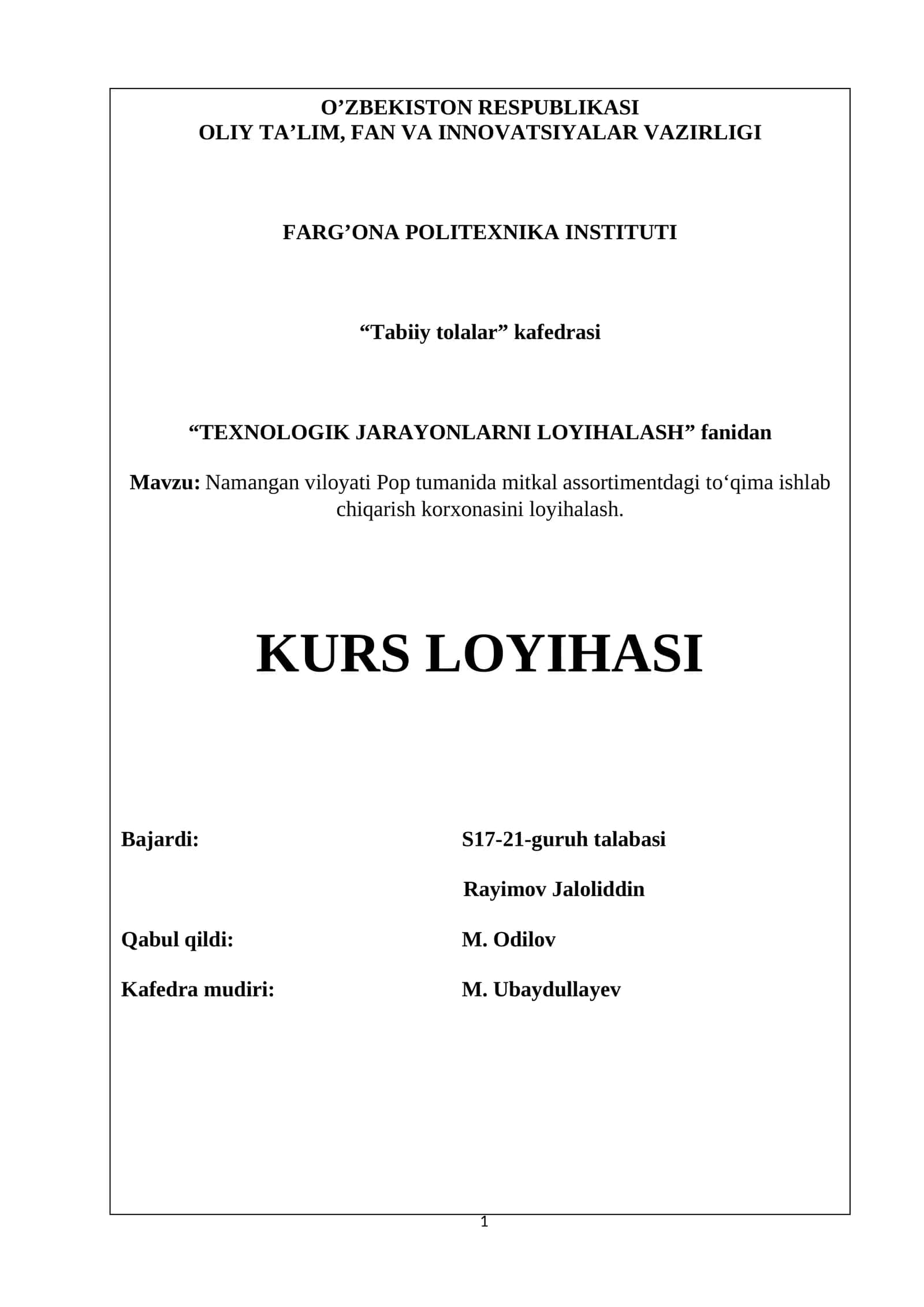 Namangan viloyati Pop tumanida mitkal assortimentdagi to‘qima ishlab chiqarish korxonasini loyihalash 1