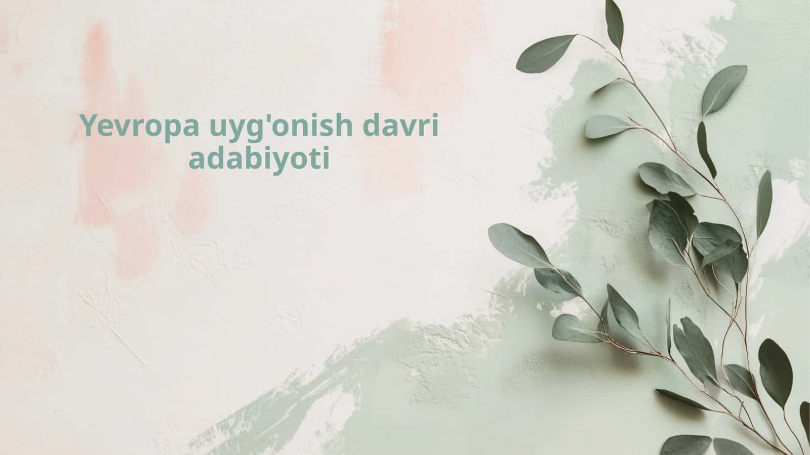 Yevropa uyg'onish davri adabiyoti 1