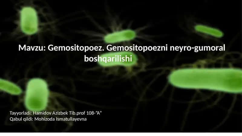 Gemositopoezni neyro-gumoral boshqarilishi 1