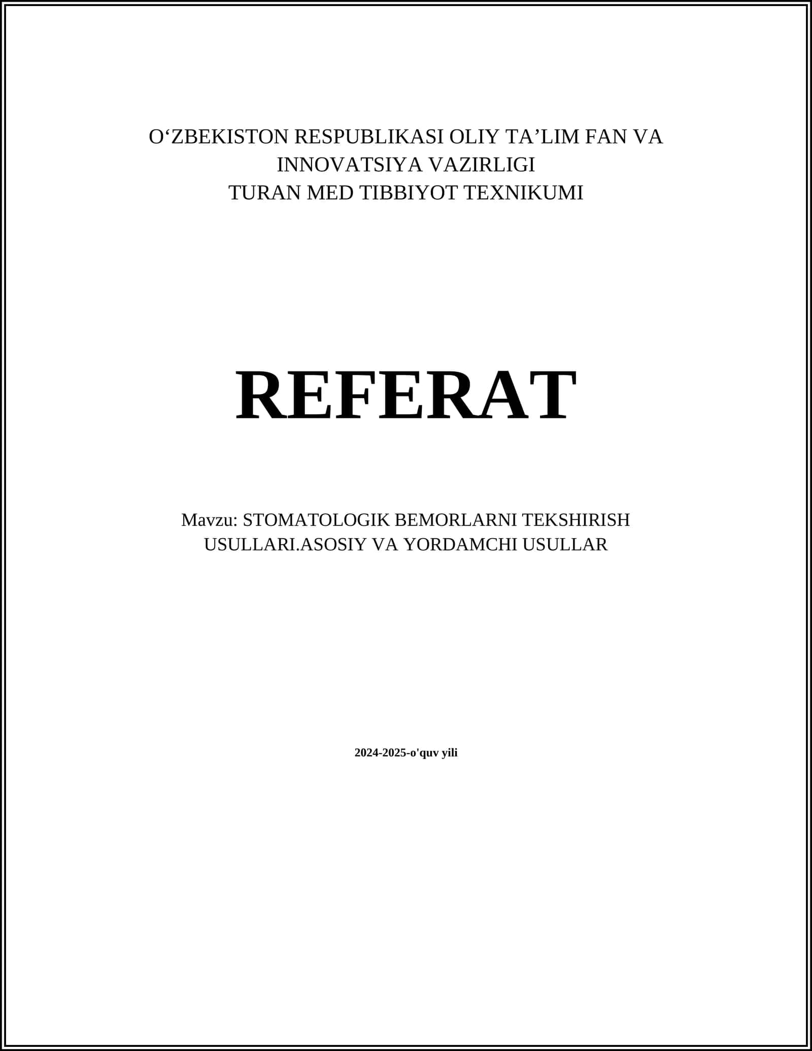 STOMATOLOGIK BEMORLARNI TEKSHIRISH USULLARI 1