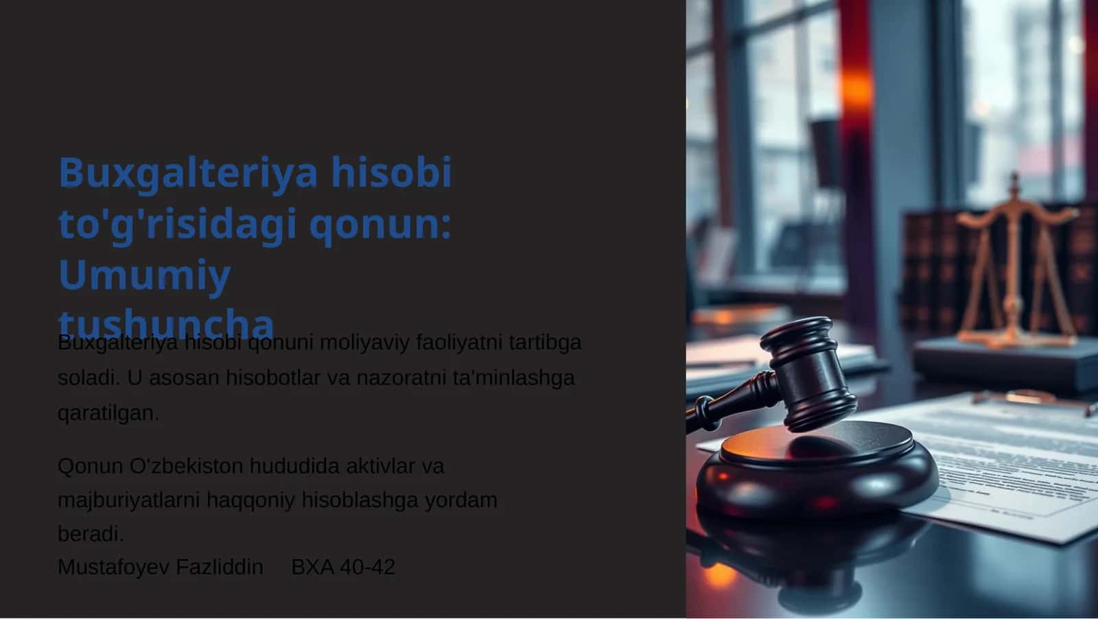 Buxgalteriya hisobi to'g'risidagi qonun: Umumiy tushuncha 1