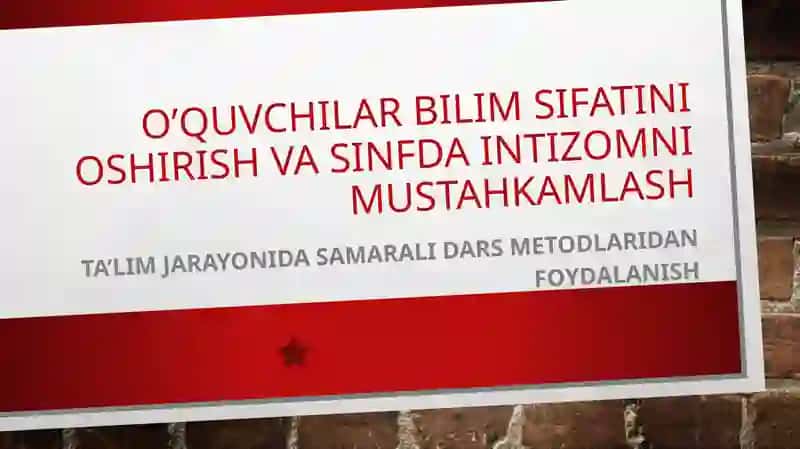 Ta’lim jarayonida samarali dars metodlaridan foydalanish 1