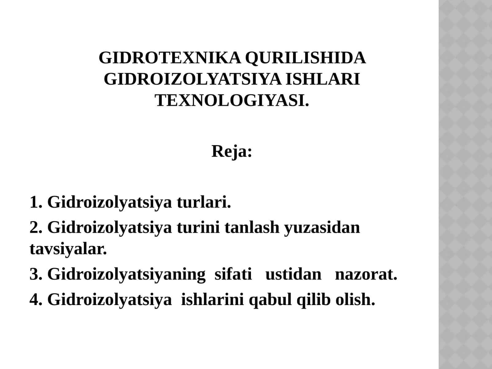GIDROTEXNIKA QURILISHIDA GIDROIZOLYATSIYA ISHLARI TEXNOLOGIYASI 1