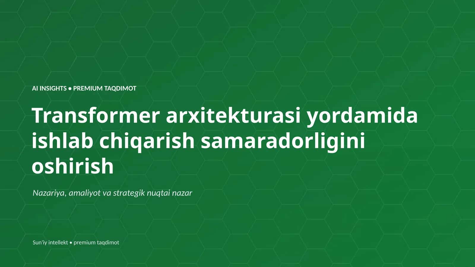 AI INSIGHTS • PREMIUM TAQDIMOT 1