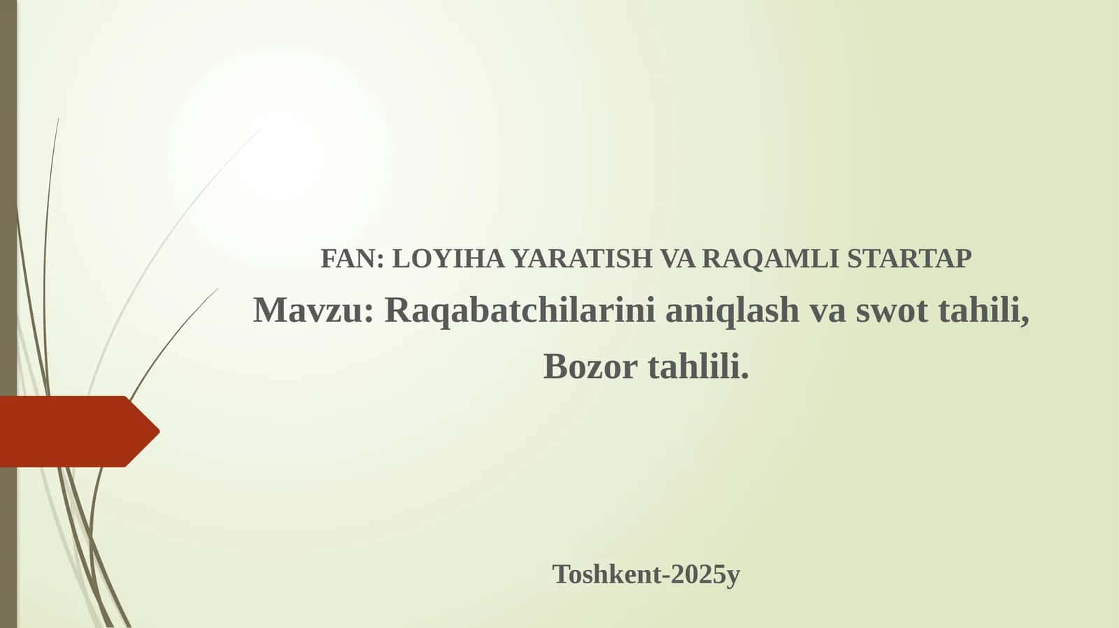 Raqabatchilarini aniqlash va swot tahlili, Bozor tahlili 1