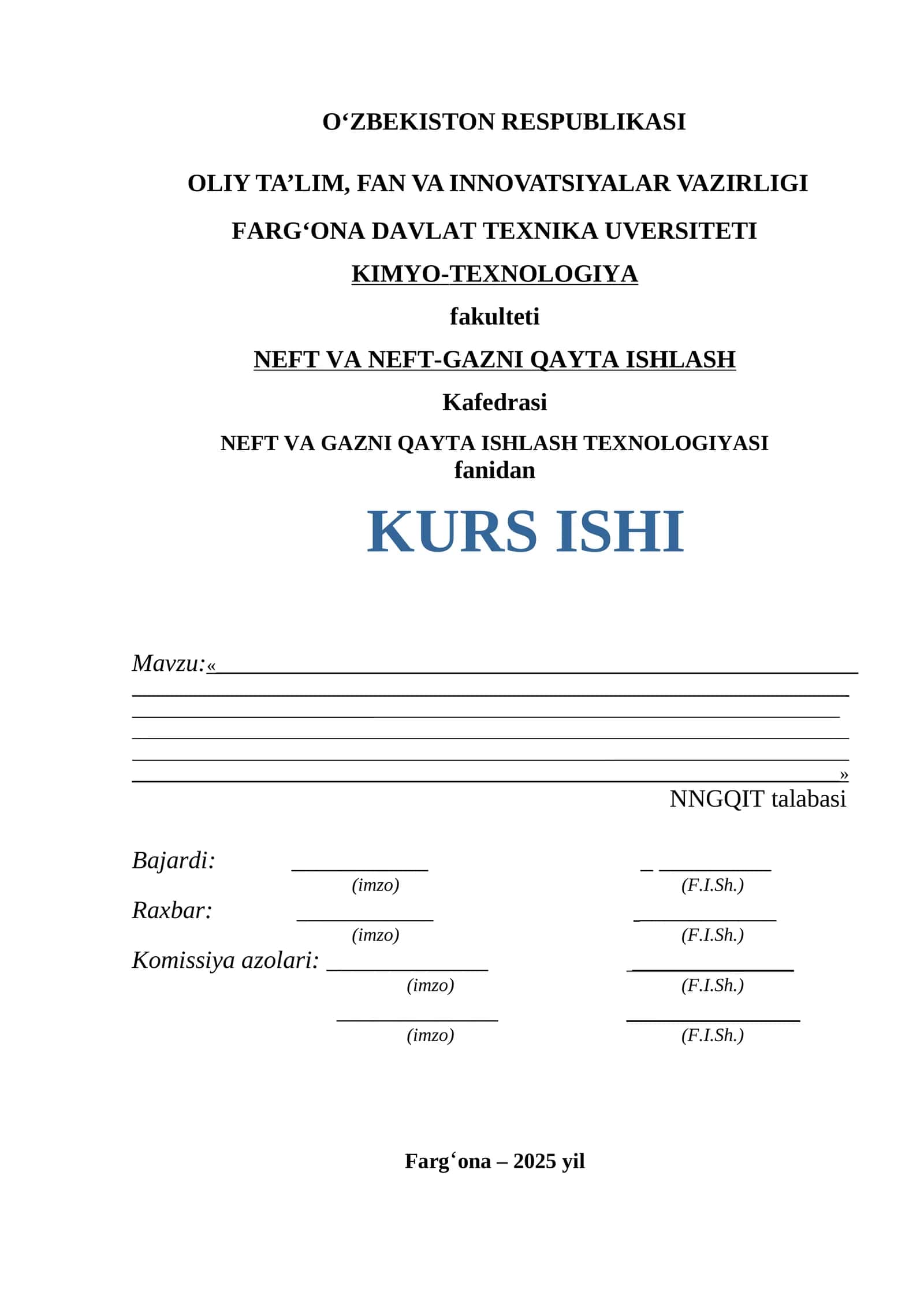 NEFT VA GAZNI QAYTA ISHLASH TEXNOLOGIYASI fanidan KURS ISHI 1