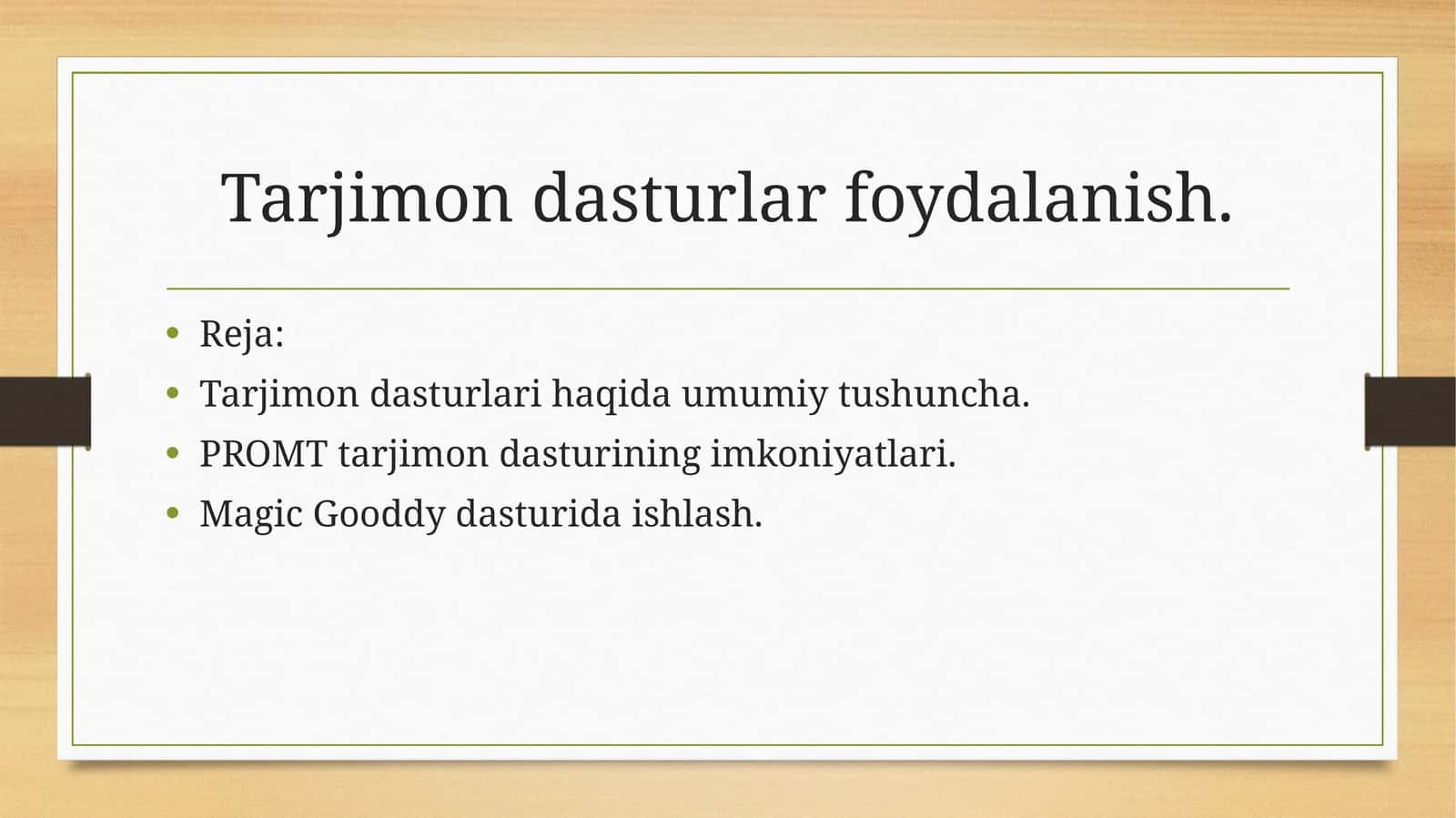 Tarjimon dasturlar foydalanish. 1