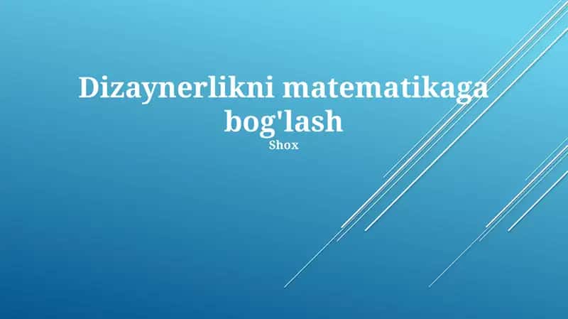 Dizaynerlikni matematikaga bog'lash 1