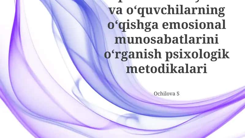 O‘quv motivasiyalari va o‘quvchilarning o‘qishga emosional munosabatlarini o‘rganish psixologik metodikalari 1