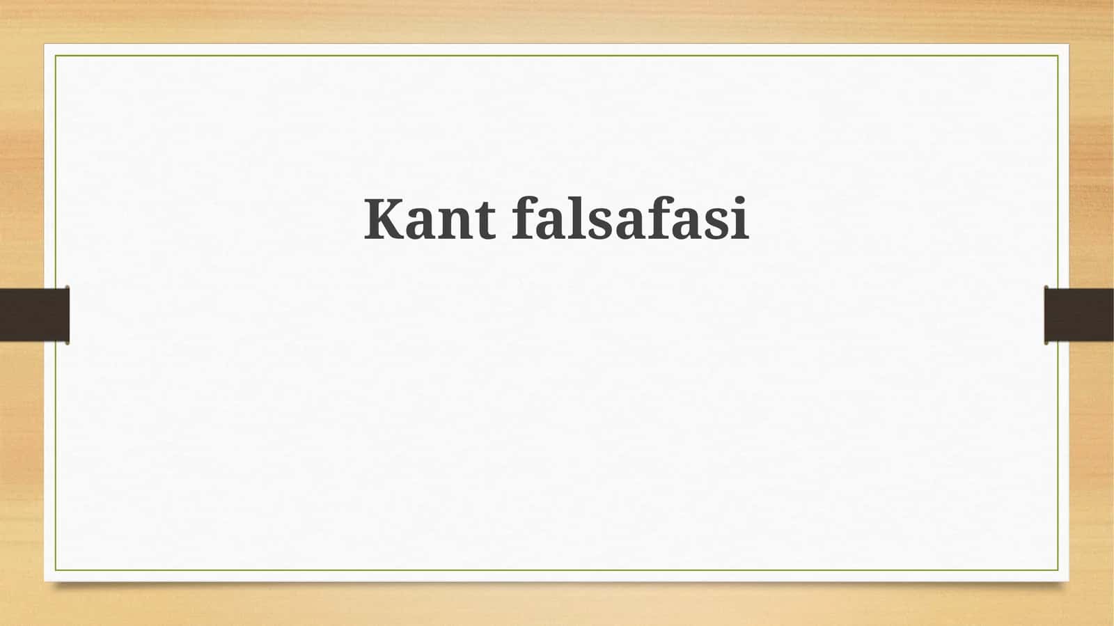 Kantfalsafasi 1