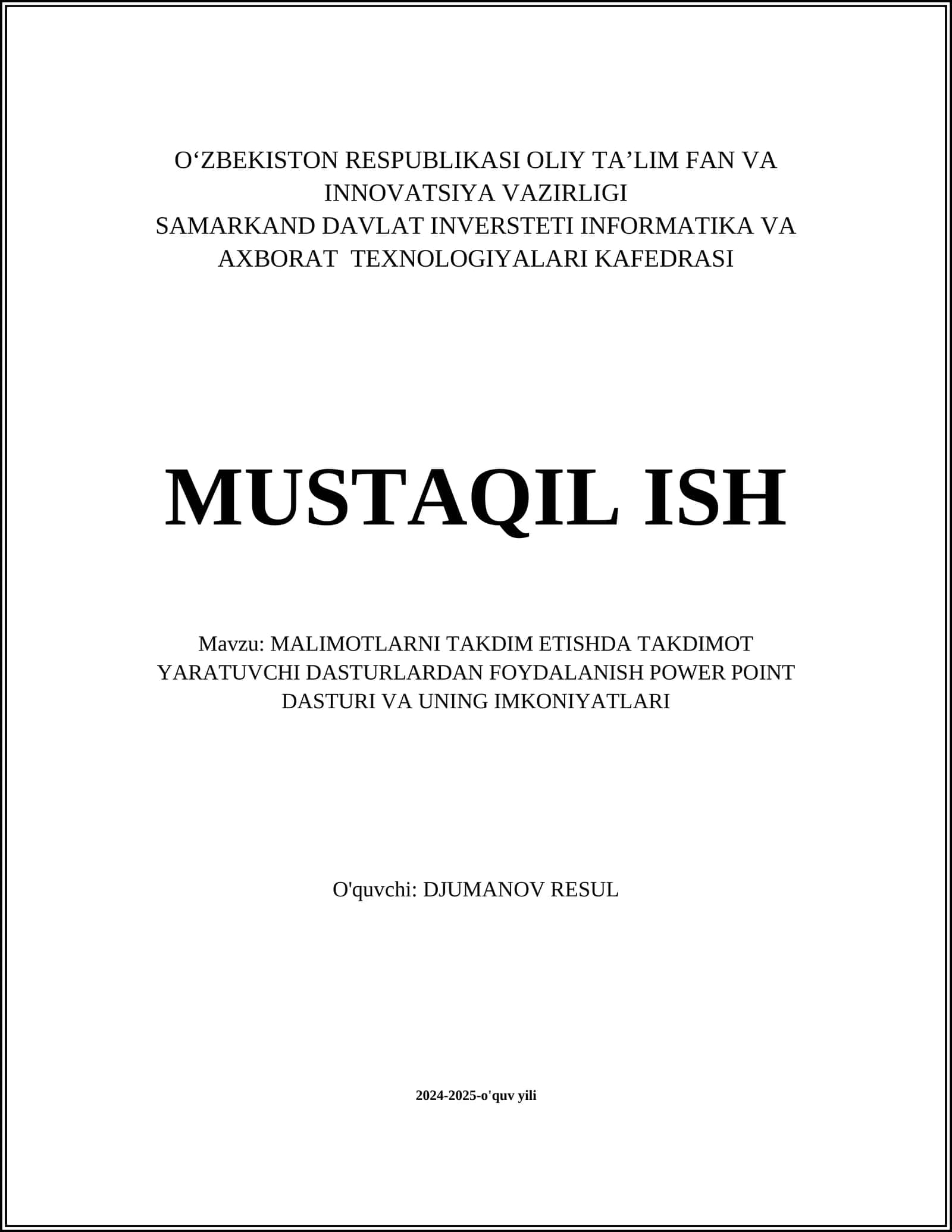 MALIMOTLARNI TAKDIM ETISHDA TAKDIMOT YARATUVCHI DASTURLARDAN FOYDALANISH POWER POINT DASTURI VA UNING IMKONIYATLARI 1