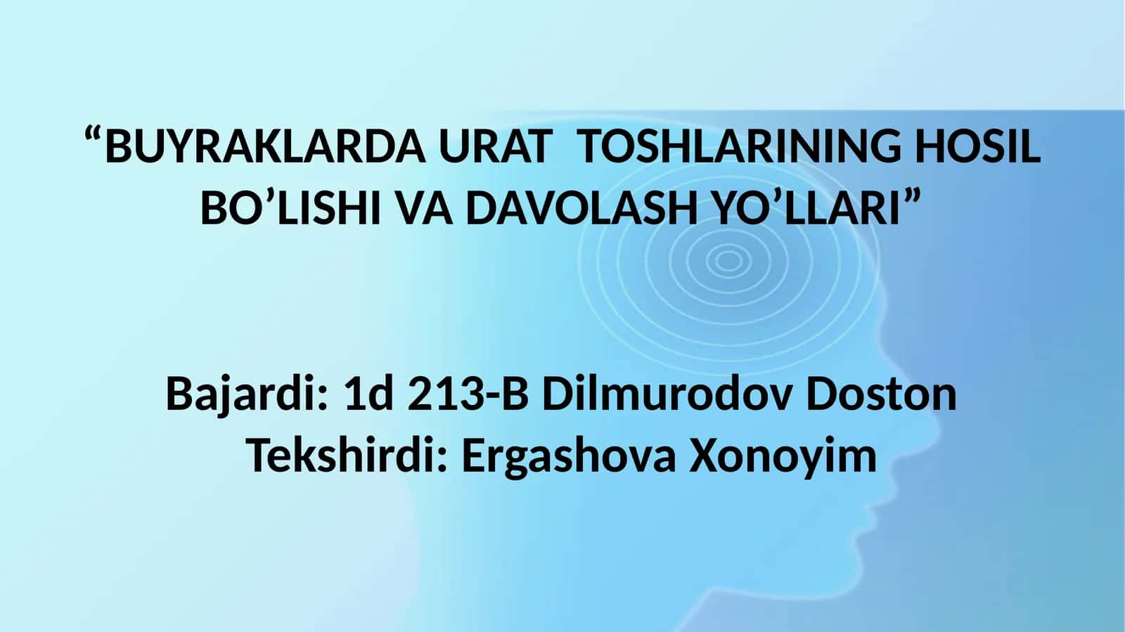 BUYRAKLARDA URAT TOSHLARINING HOSIL BO’LISHI VA DAVOLASH YO’LLARI 1