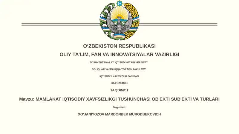 MAMLAKAT IQTISODIY XAVFSIZLIKGI TUSHUNCHASI OB'EKTI SUB'EKTI VA TURLARI 1