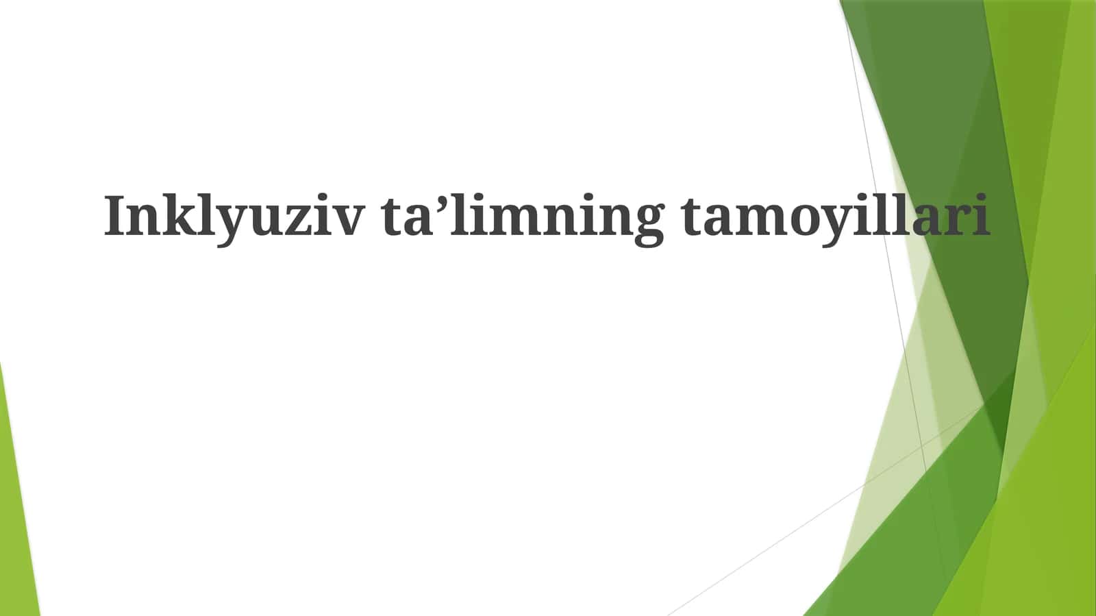 Inklyuziv ta'limning tamoyillari 1