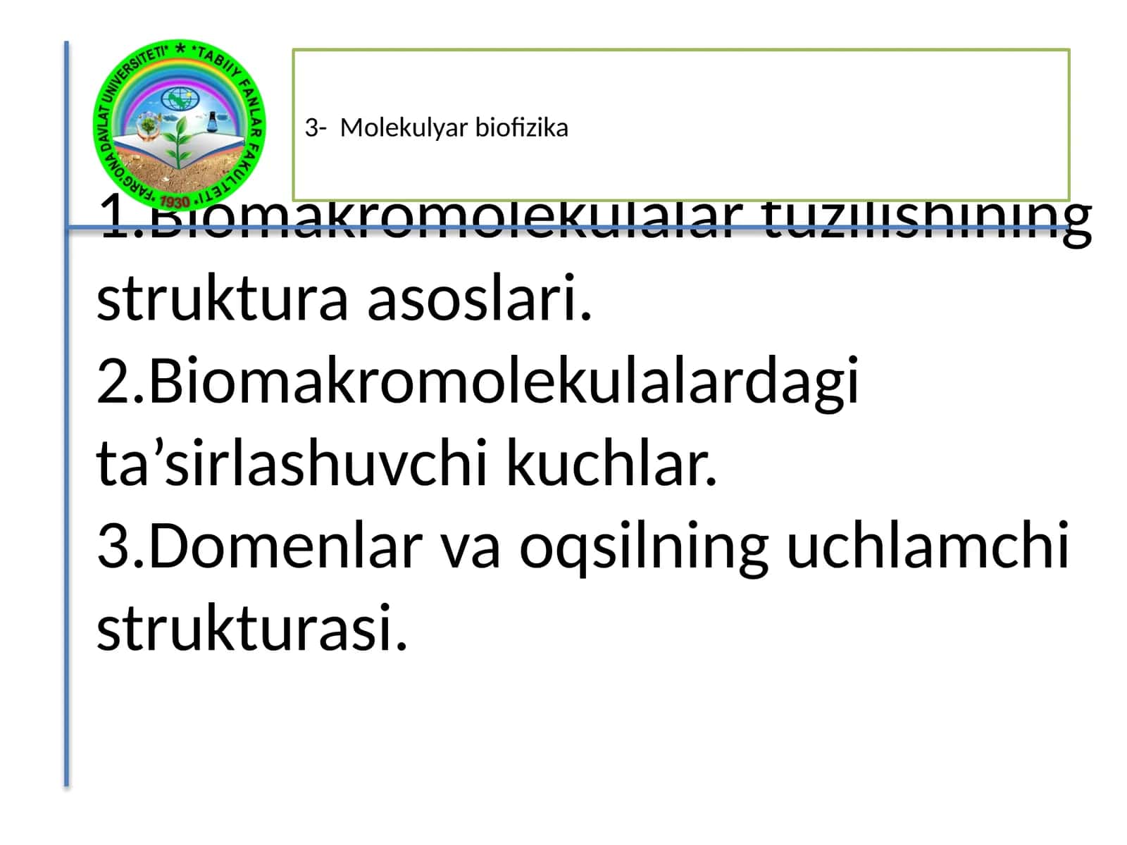 Biomakromolekullar tuzilishi 1