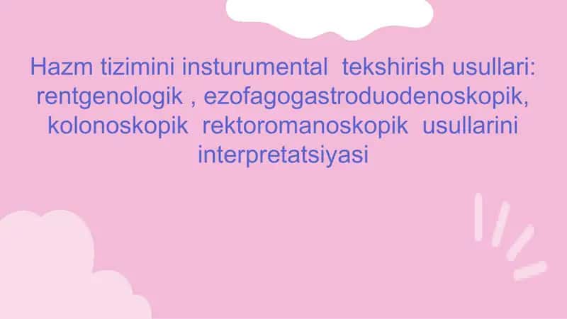 Hazm tizimlarini instrumental tekshirish usullari 1