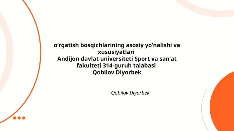 Oʻrgatish bosqichlarining asosiy yoʻnalishi va xususiyatlari 1