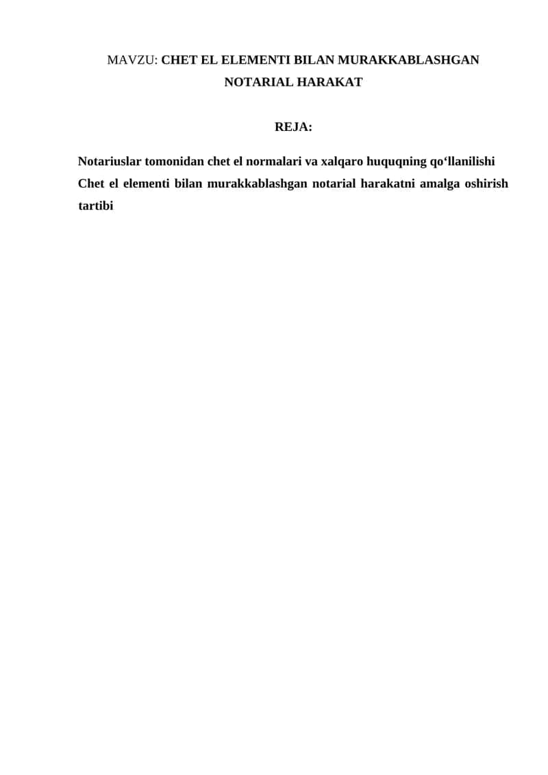 CHET EL ELEMENTI BILAN MURAKKABLASHGAN NOTARIAL HARAKAT 1