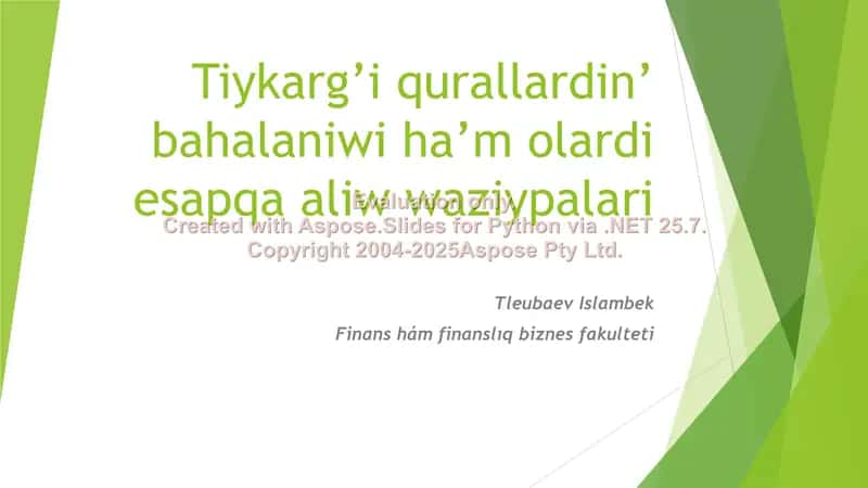 Tiykarg’i qurallardin’ bahalaniwi 1