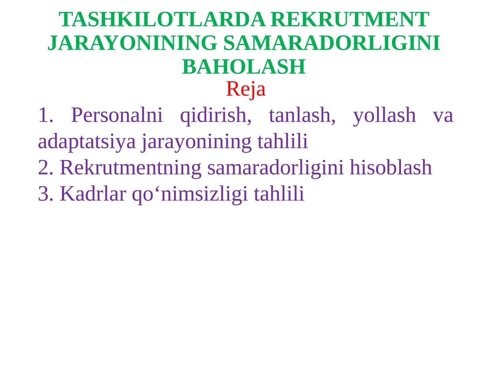 TASHKILOTLARDA REKRUTMENT JARAYONINING SAMARADORLIGINI BAHOLASH 1