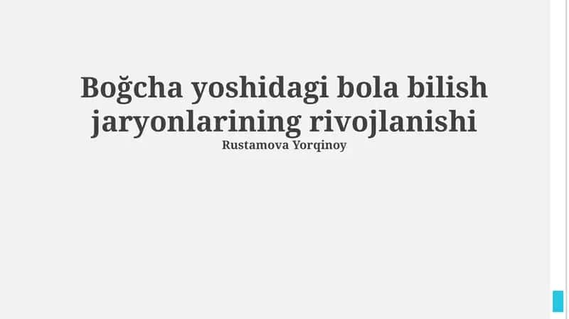 Boğcha yoshidagi bola bilish jaryonlarining rivojlanishi 1
