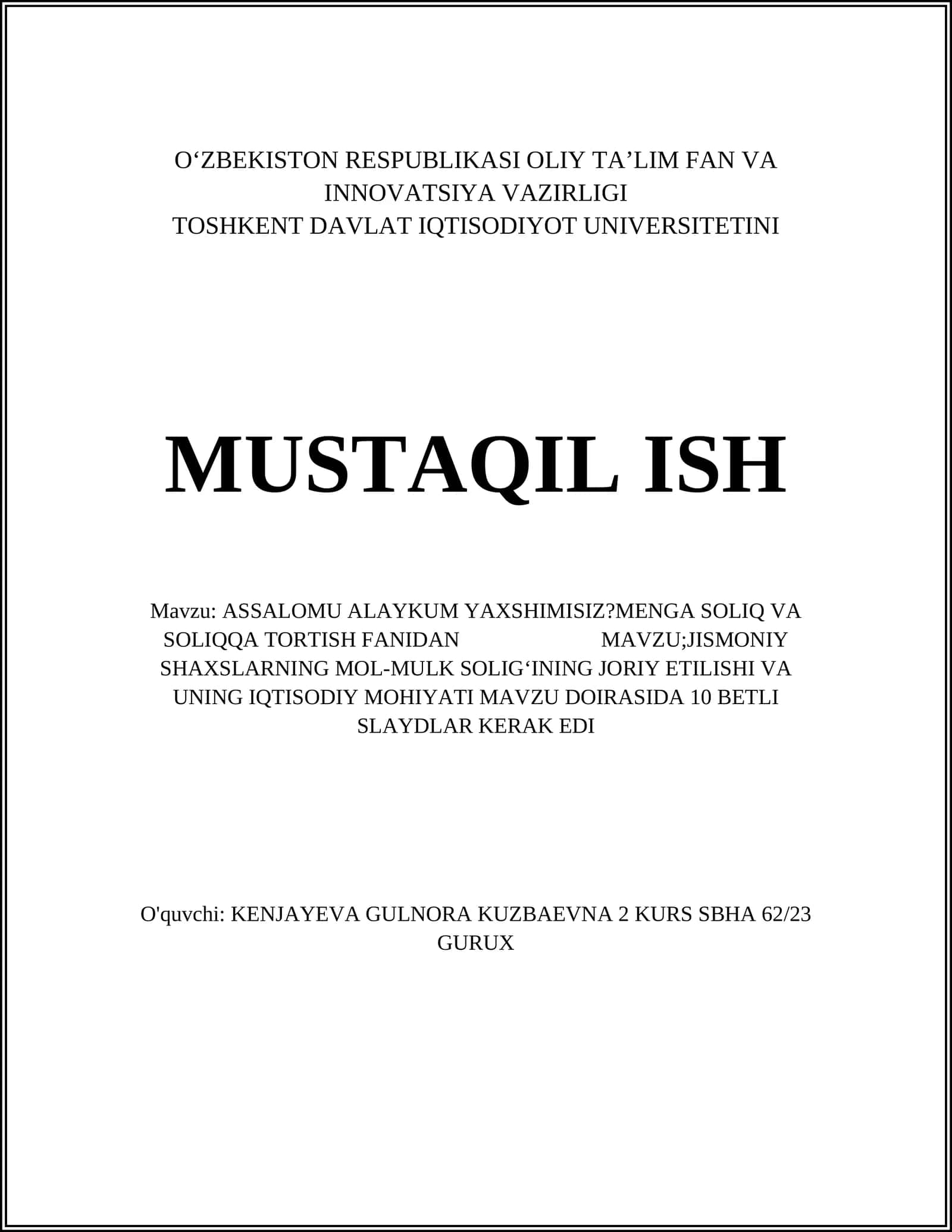 JISMONIY SHAXSLARNING MOL-MULK SOLIGʻINING JORIY ETILISHI VA UNING IQTISODIY MOHIYATI 1