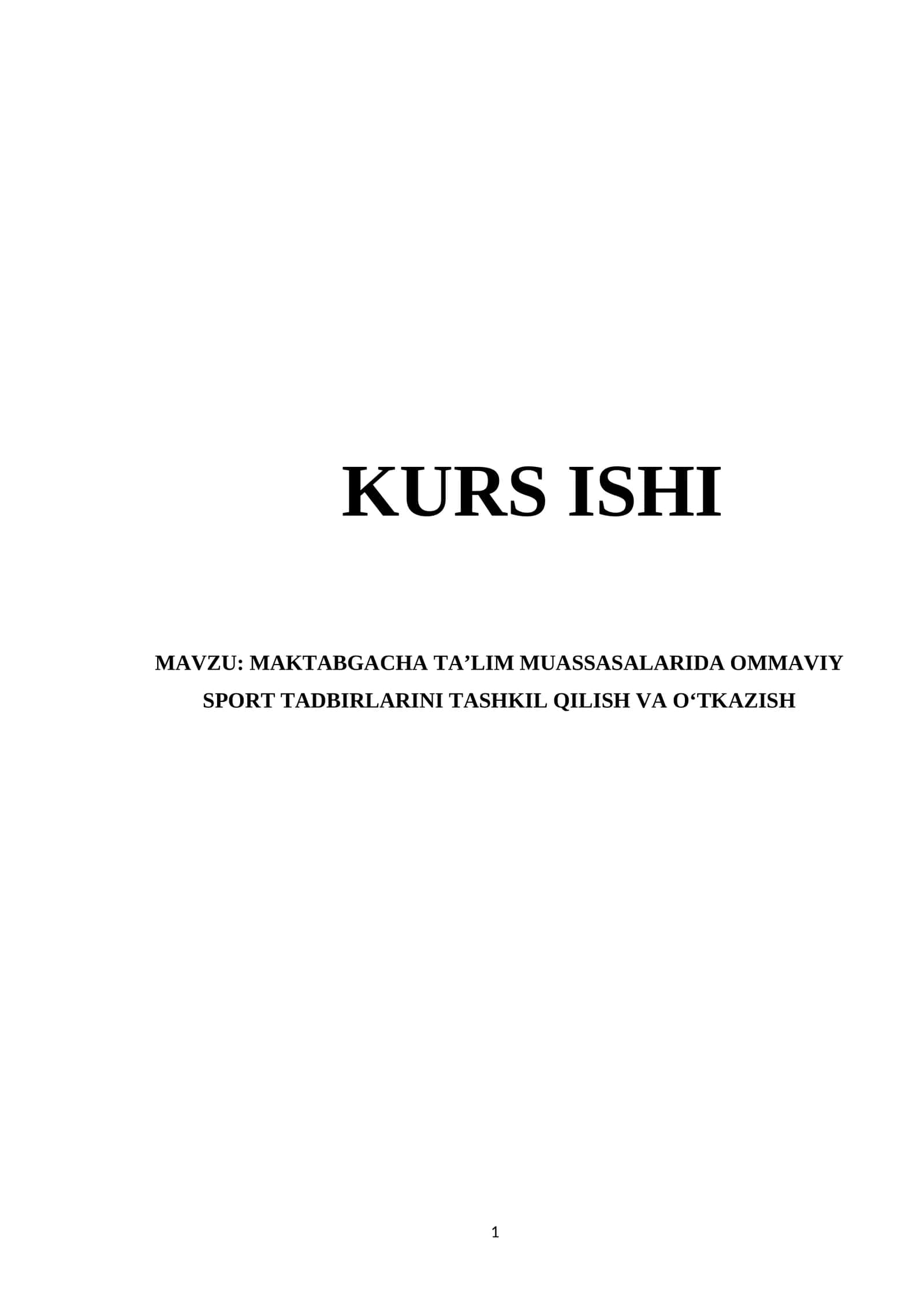 MAKTABGACHA TA’LIM MUASSASALARIDA OMMAVIY SPORT TADBIRLARINI TASHKIL QILISH VA OʻTKAZISH 1