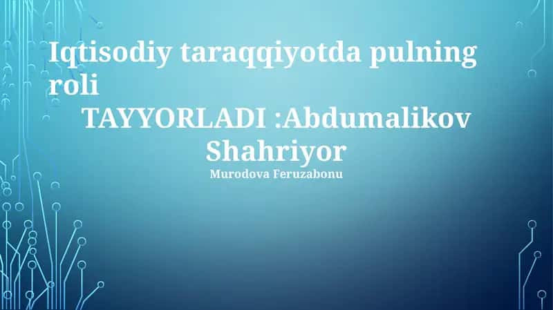 Iqtisodiy taraqqiyotda pulning roli 1