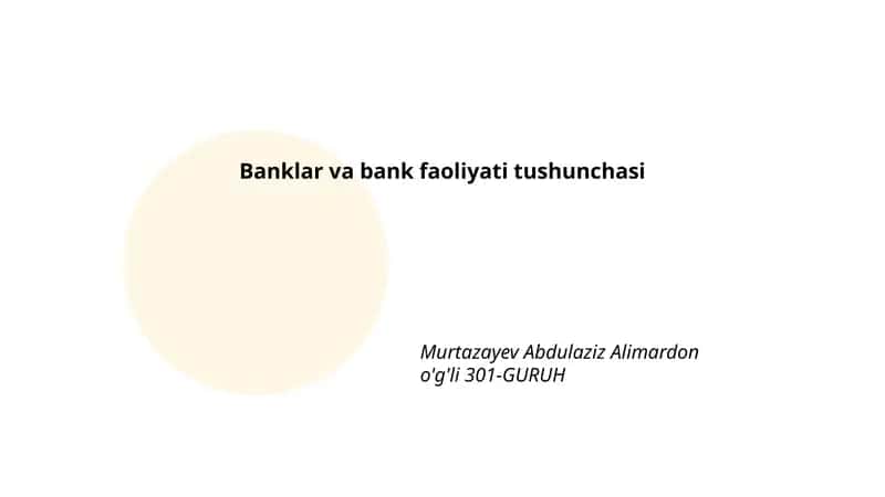 Banklar va bank faoliyati tushunchasi 1